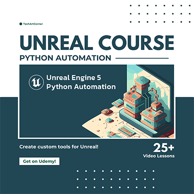 Unreal Engine 5 Python Automation Course